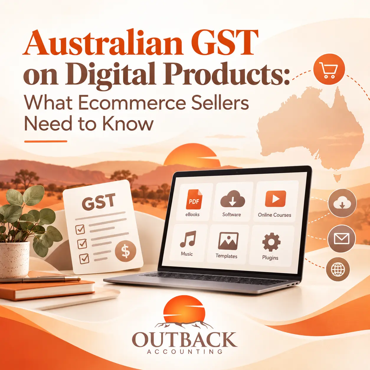 Australian GST on Digital Products: What Ecommerce Sellers Need to Know
